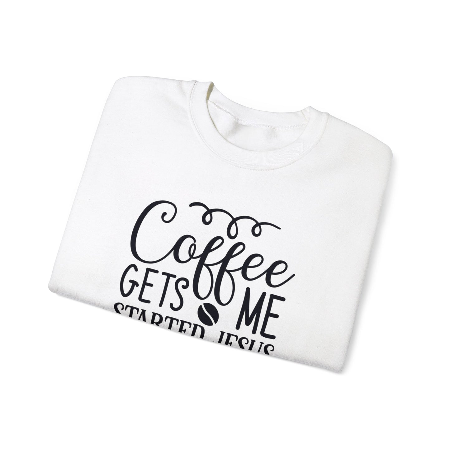 Coffee Gets Me Started Jesus Keeps Me Going Unisex Heavy Blend Crewneck Sweatshirt