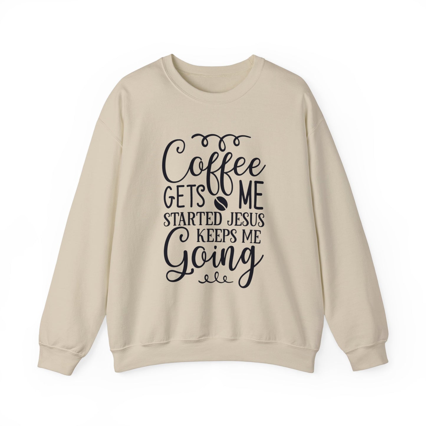 Coffee Gets Me Started Jesus Keeps Me Going Unisex Heavy Blend Crewneck Sweatshirt