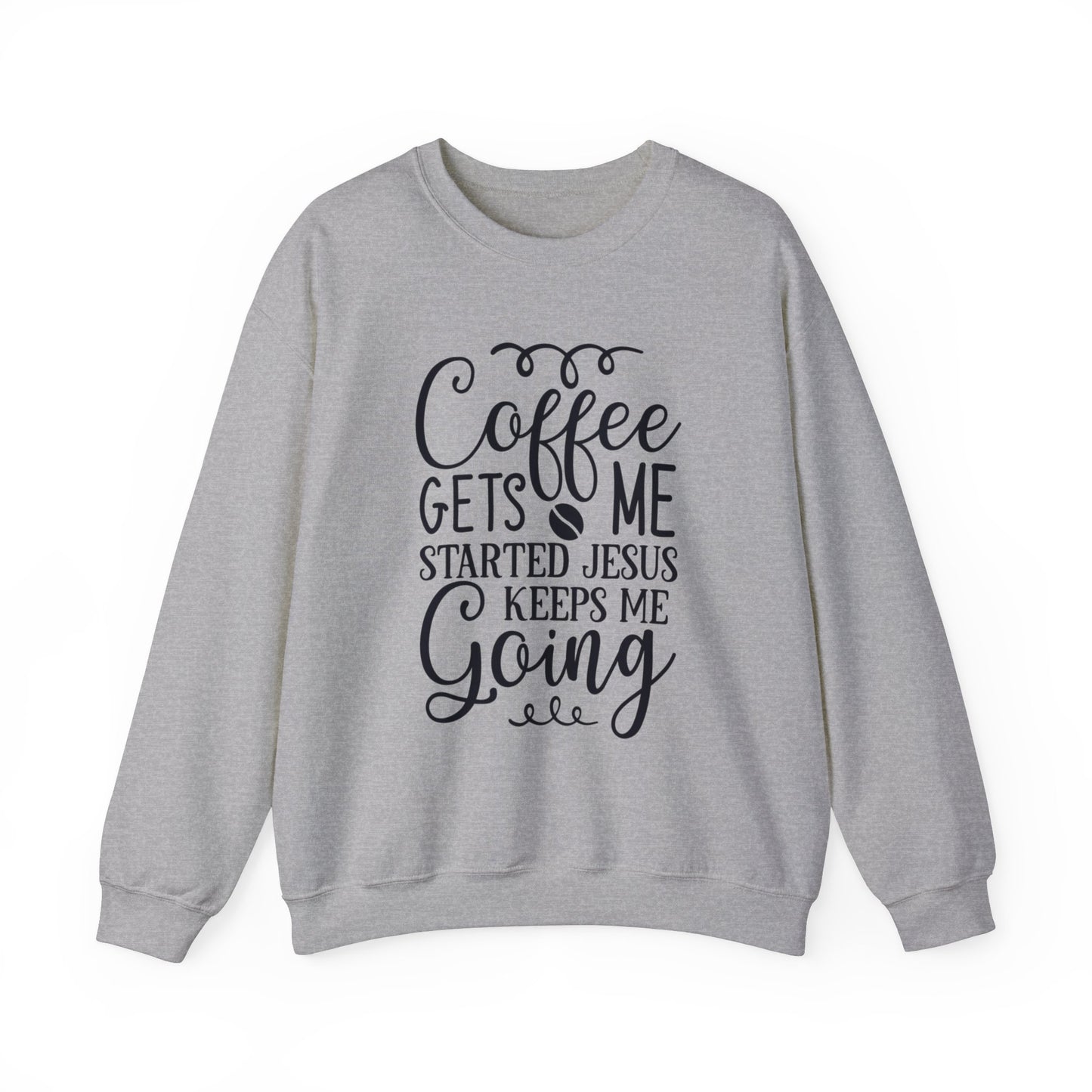 Coffee Gets Me Started Jesus Keeps Me Going Unisex Heavy Blend Crewneck Sweatshirt