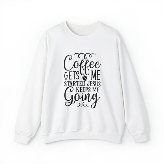 Caffeine Gets Me Going Jesus Keeps Me Going Unisex Heavy Blend Crewneck Sweatshirt