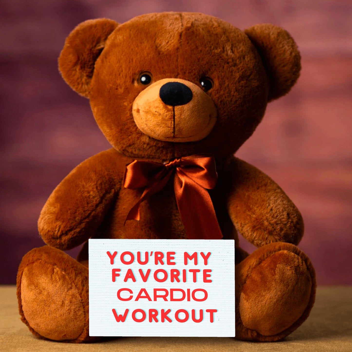 You're My Favorite Cardio Bear